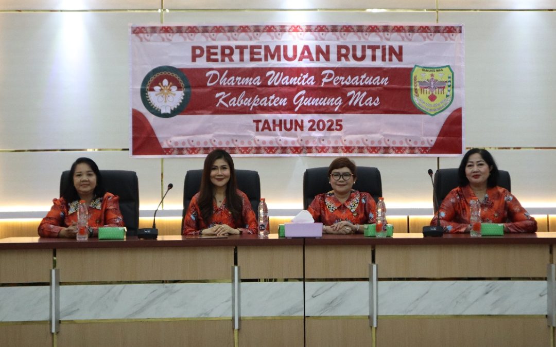 DWP Gumas Gelar Pertemuan Rutin di Bulan Agustus