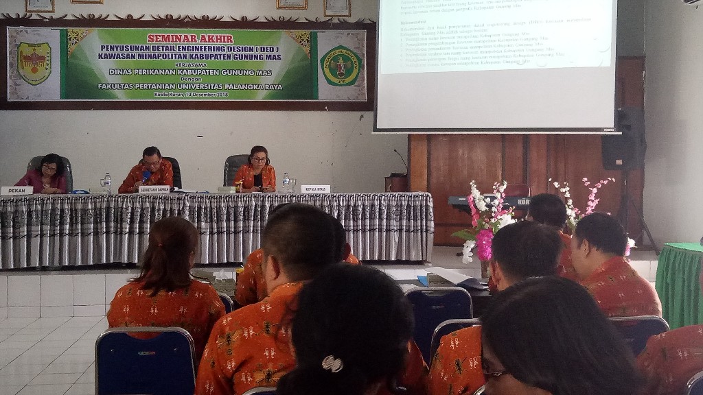 Seminar akhir penyusunan Detail Engineering Design (DED) Kawasan minapolitan Kabupaten Gunung Mas