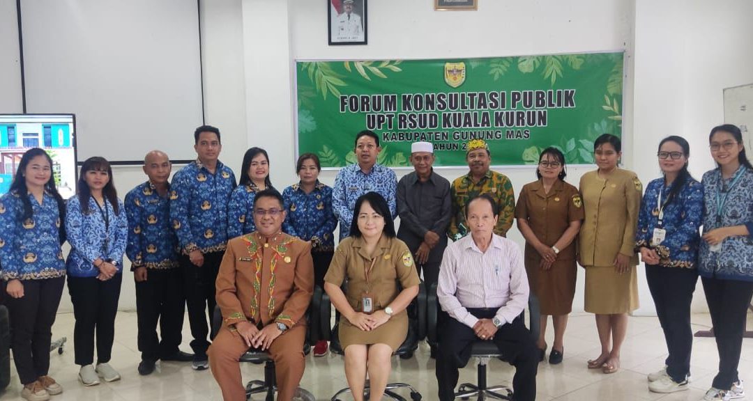 UPT RSUD Kuala Kurun adakan Kegiatan Forum Konsultasi Publik