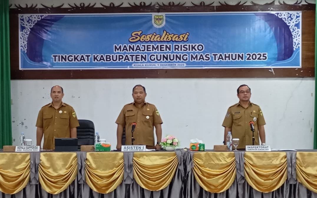 Pemkab Gunung Mas Gelar Sosialisasi Manajemen Risiko Tahun 2025